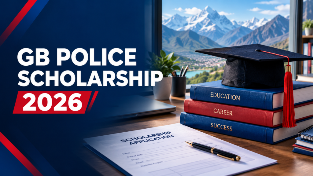 Gilgit-Baltistan Police Educational Welfare Fund Scholarship 2026 featuring academic books, a graduation cap, and scholarship application documents, with the October 15 application deadline.